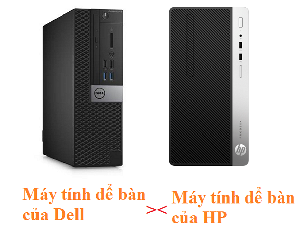 So sánh máy tính để bàn Dell và HP