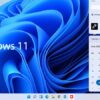 Windows 11 và những điều bạn cần biết về HĐH “hot” nhất năm nay